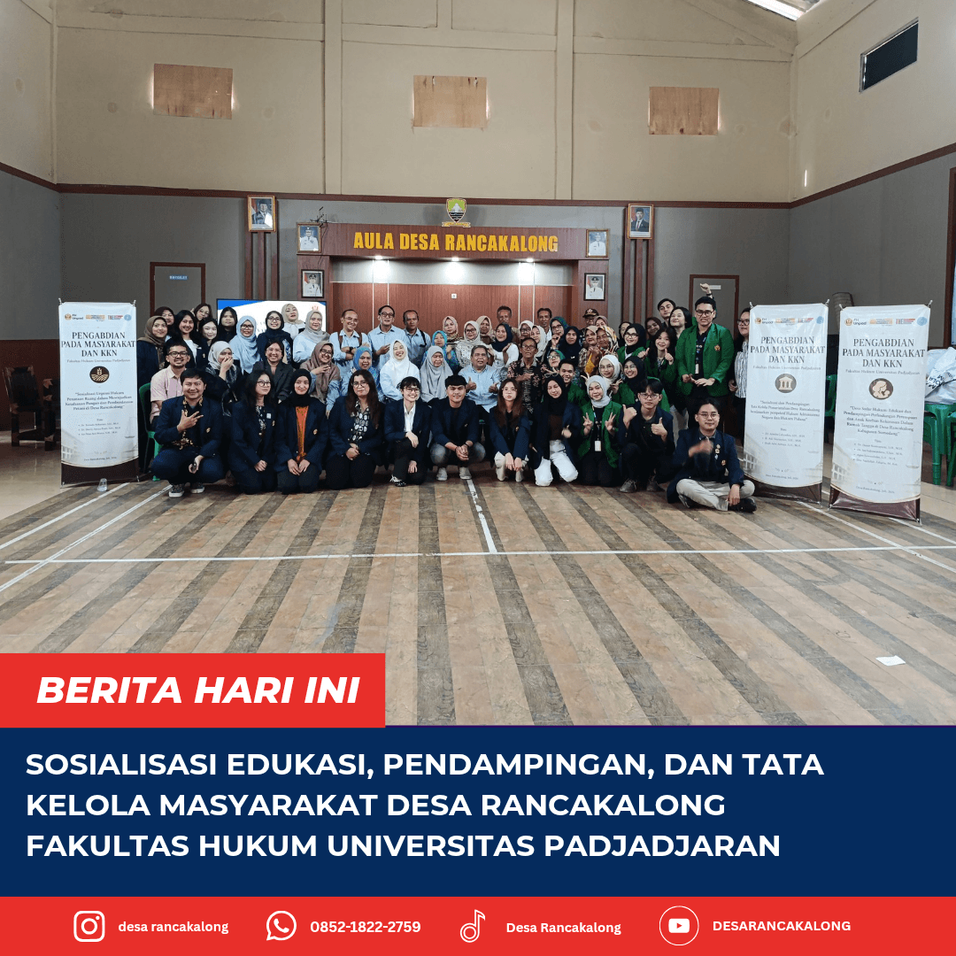 Sinergi FH Unpad dan Desa Rancakalong: Rangkaian Kegiatan Pengabdian & Pentingnya Kontrak Usaha